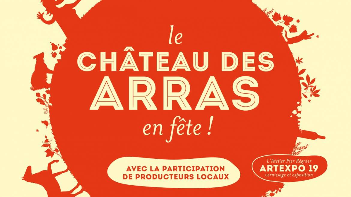 Le Château des Arras fête ses 120 ans ! 
 Samedi 25 & dimanche 26 mai 2019
 Ce …