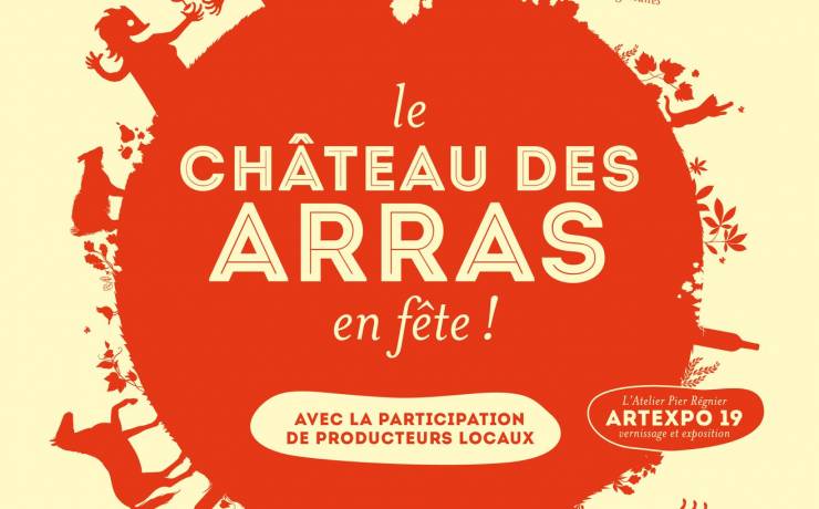 Le Château des Arras fête ses 120 ans ! 
 Samedi 25 & dimanche 26 mai 2019
 Ce …