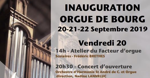 Festival Inauguration ORGUE BOURG – 20 21 22 Septembre