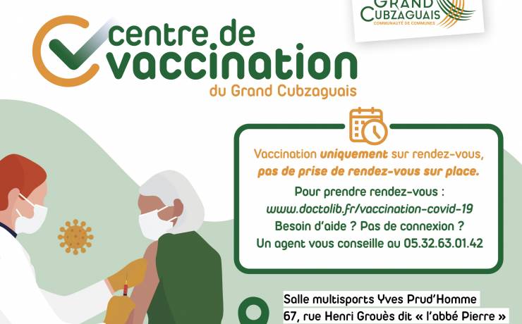 OUVERTURE CENTRE DE VACCINATION DU GRAND CUBZAGUAIS