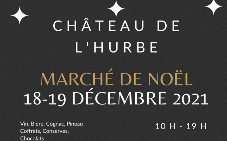 Marché de Noël au Château de l’Hurbe – Blaye Bourg Terres d’Estuaire