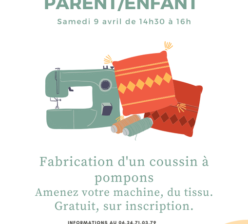 prochain atelier couture parent/enfant le samedi 9 avril.