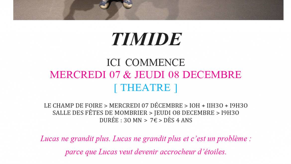 SPECTACLE TIMIDE