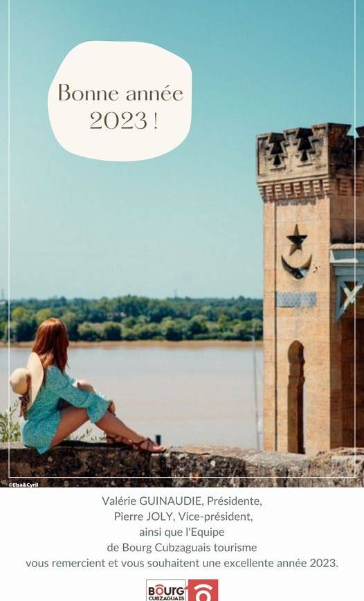 [BONNE ANNÉE 2023 ]
  Toute l’équipe Bourg Cubzaguais Tourisme vous souhaite s…