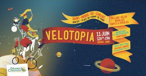 Vélotopia – Fête du vélo du Grand Cubzaguais – Blaye Bourg Terres d’Estuaire