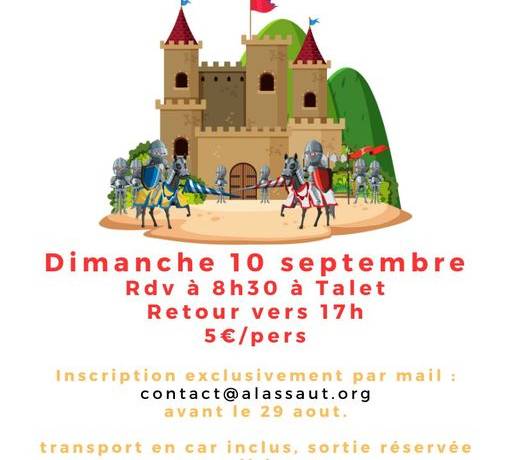 Prochaine sortie le dimanche 10 septembre: Le château de Mélusine, château fort …