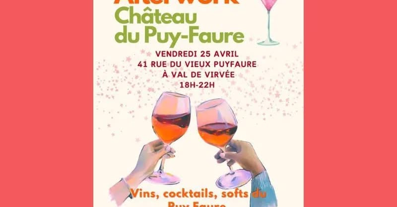 After Work au Château du Puy Faure 
Ce vendredi 25 avril à partir de 18h

3ème …