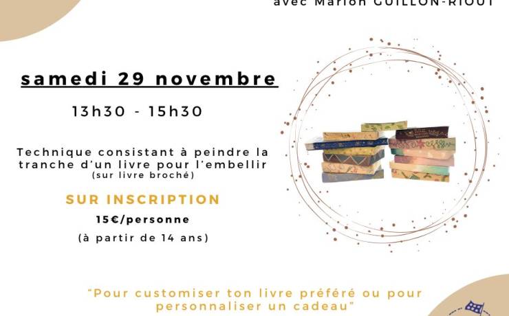 Atelier pour sublimer votre ouvrage préféré  ou pour personnaliser un cadeau